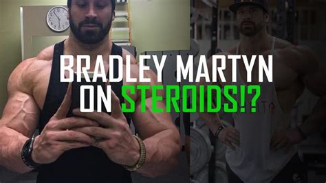 Is Bradley Martyn Natural or on Steroids (Revealed)